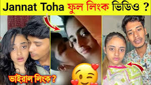 জান্নাত তোহা ভাইরাল ভিডিও লিংক, Jannat Toha Original Viral Video