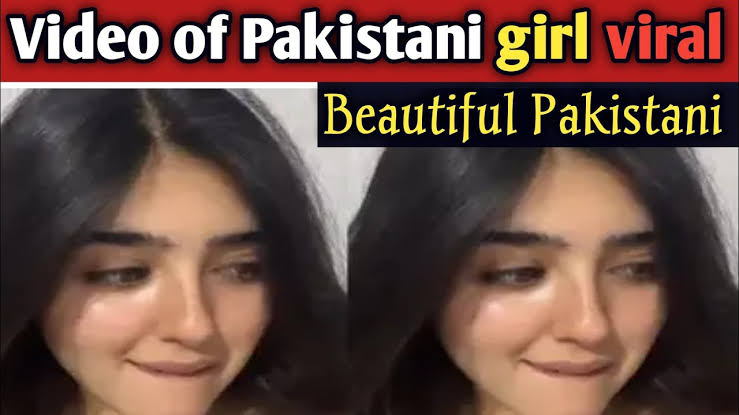 Pakistani girl Full Original Viral Video Link , Viral Pakistani tiktok girl Video Download Link 