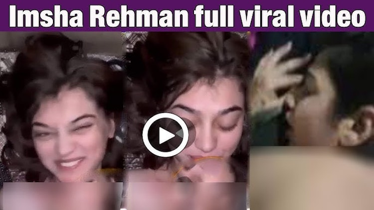 Pakistani Imsha Rehman Original Viral Videos Download Link