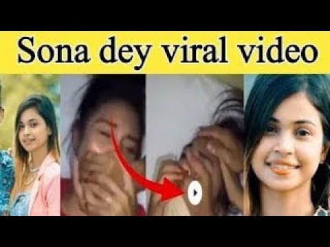 Sona Dey Original Viral Video Clips , Sona Dey Full Video Download Link