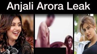 Anjali Arora Leak MMS Video Clips , Anjali Arora Viral Video Original Download Link