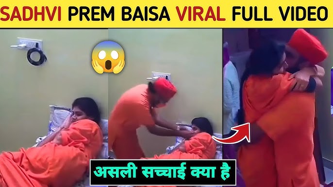 Sadhvi Prem Baisa Viral Video Original Link , Sadhvi Prem Baisa Full Video Download Link