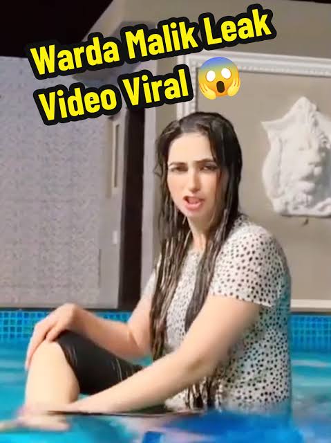 Warda Malik Viral Video , Tiktok Star Warda Malik Viral Link